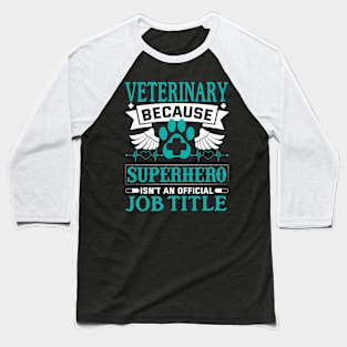 veterinary student veterinarian gift Baseball T-Shirt